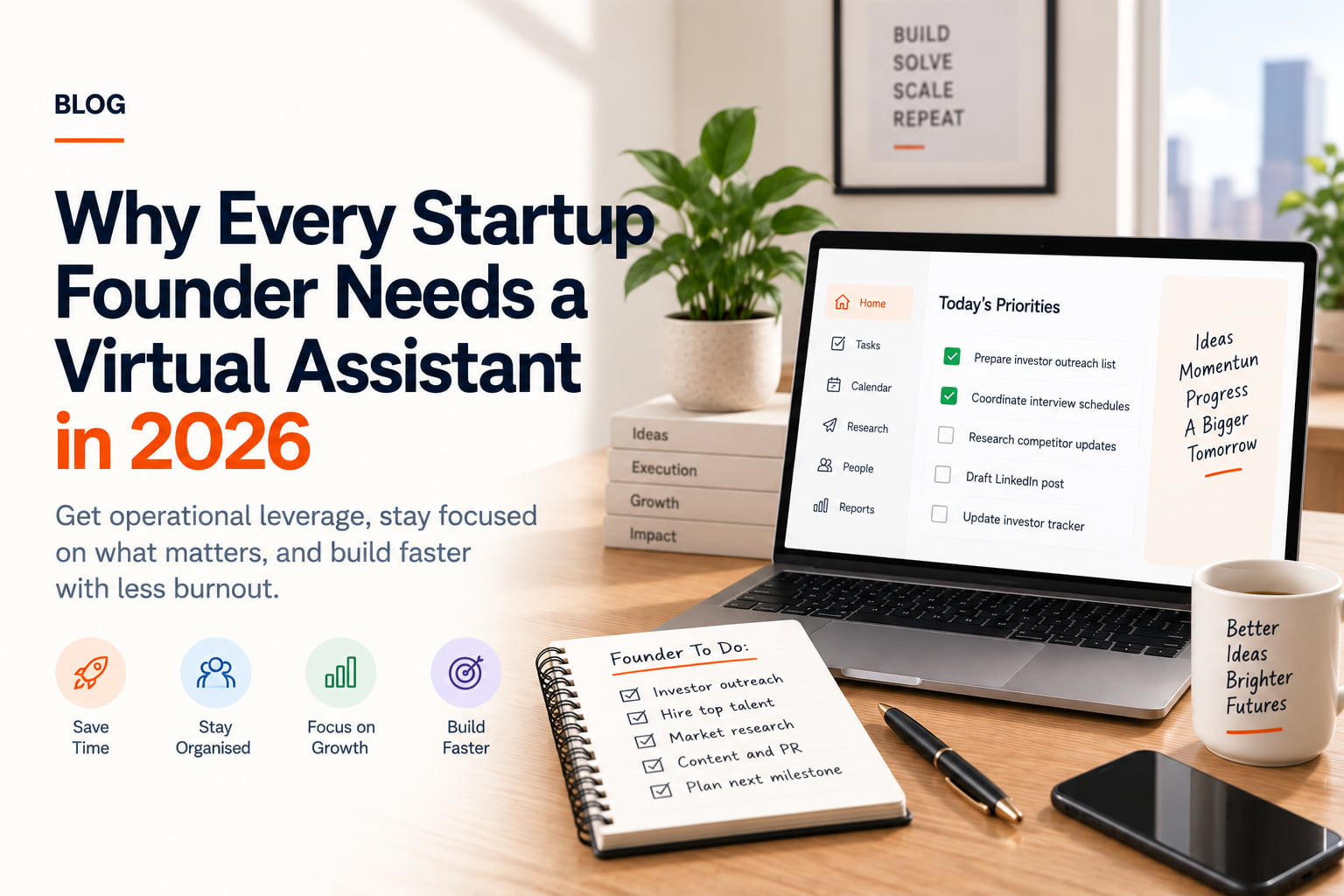 Why Every Startup Founder Needs a Virtual Assistant in 2026